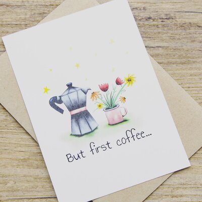 Vive le Véro Wenskaart But first Coffee